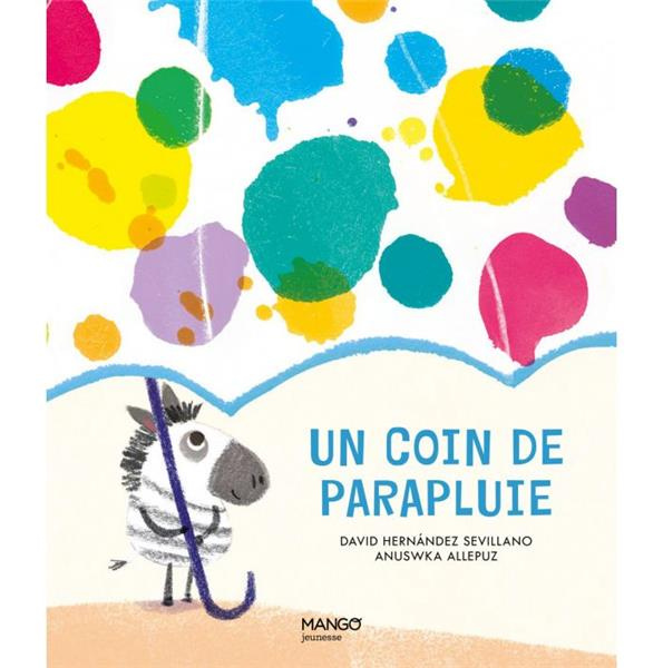 Emprunter Un coin de parapluie livre