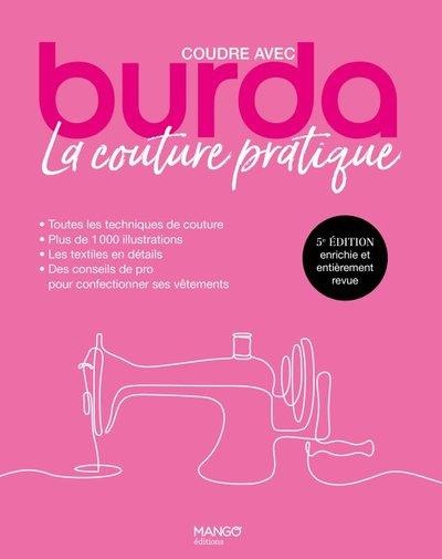 Emprunter Coudre avec Burda. La couture pratique, 5e édition revue et augmentée livre