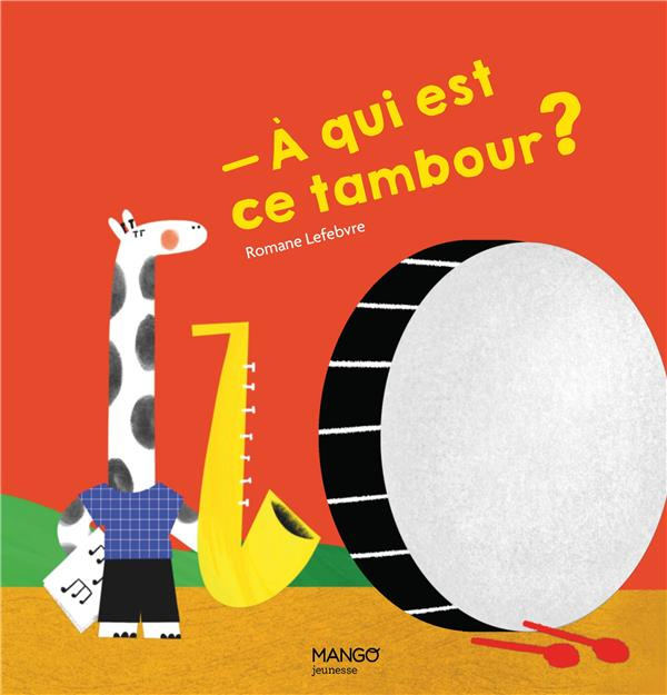 Emprunter A qui est ce tambour ? livre