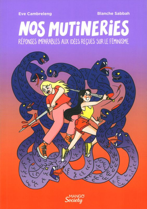 Emprunter Nos mutineries. Réponses imparables aux idées reçues sur le féminisme livre