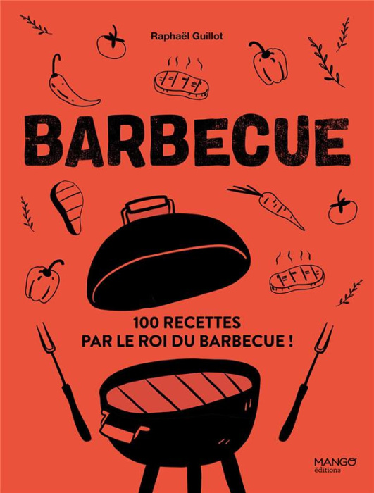Emprunter Barbecue. Les meilleures recettes de Rafa livre