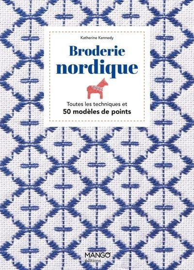 Emprunter Broderie nordique. Toutes les techniques et 50 modèles de points livre