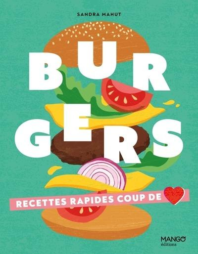 Emprunter Burgers. Recettes faciles coup de coeur livre