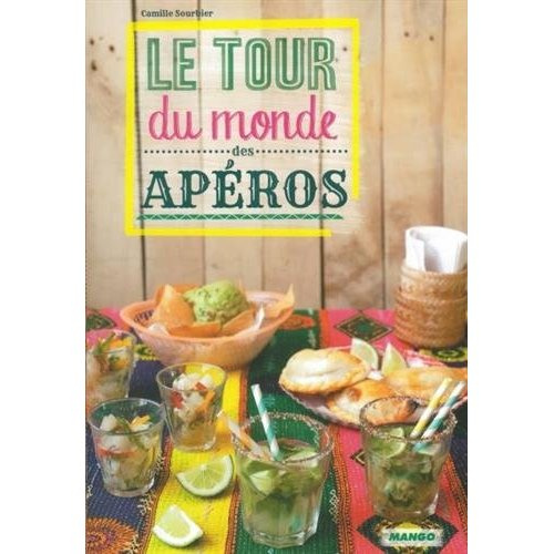 Emprunter Le tour du monde des apéros livre