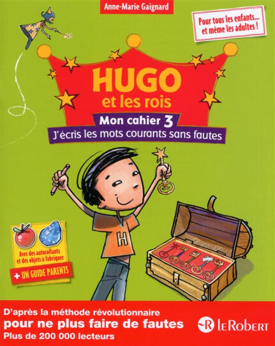 Emprunter Hugo et les rois. Mon cahier 3, J'écris les mots courants sans faute livre