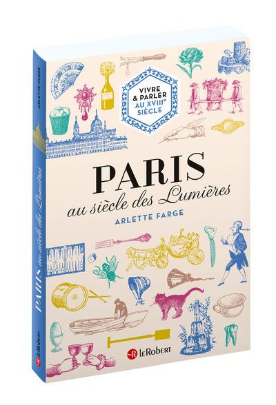 Emprunter Paris au siècle des Lumières livre