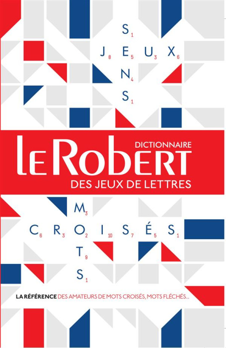 Emprunter Dictionnaire Le Robert des mots croisés, mots fléchés & jeux de lettres livre