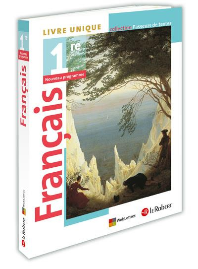Emprunter Français 1re Passeurs de textes. Livre unique, Edition 2019 livre