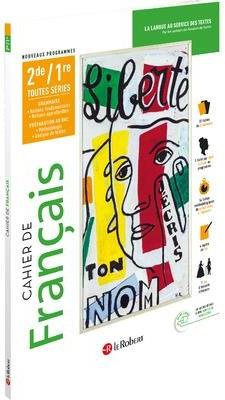 Emprunter Français 2de/1re toutes séries Cahier de français. Edition 2020 livre