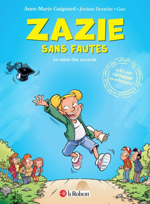 Emprunter Zazie sans fautes. La reine des accords livre