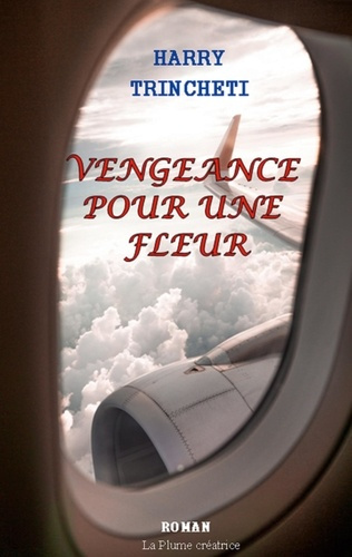 Emprunter Vengeance pour une fleur livre