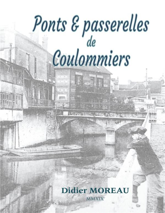Emprunter Ponts & passerelles de Coulommiers livre
