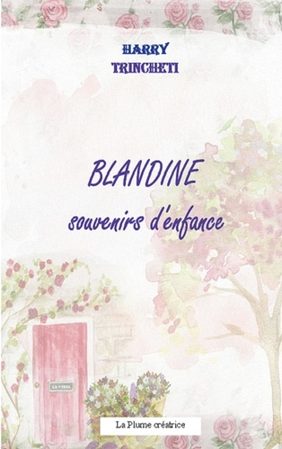 Emprunter Blandine, souvenirs d'enfance livre