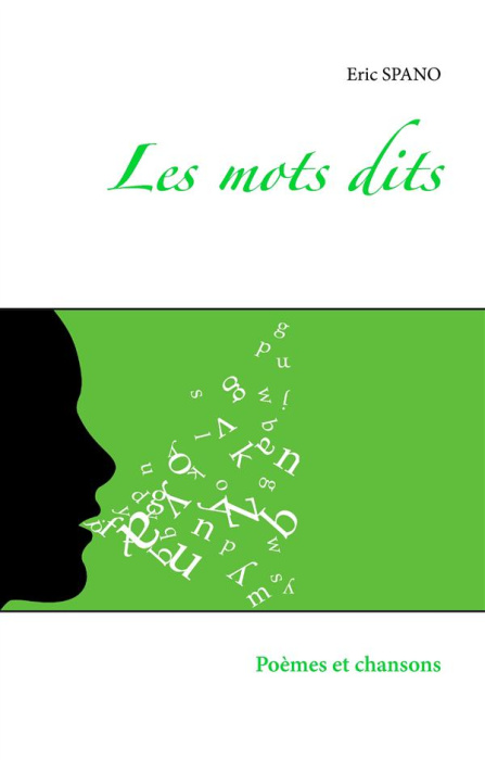 Emprunter Les mots dits. Poèmes et chansons livre