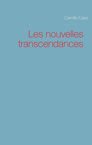 Emprunter Les nouvelles transcendances livre