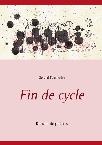 Emprunter Fin de cycle. Recueil de poésies livre