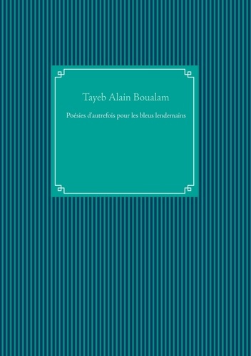 Emprunter Poésies d'autrefois pour les bleus lendemains livre