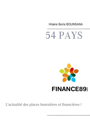 Emprunter 54 pays. L'actualité des places boursières et financières ! livre