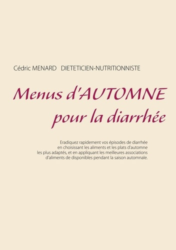 Emprunter Menus d'automne pour la diarrhée livre