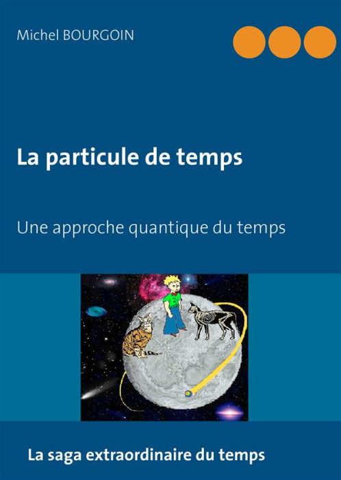 Emprunter La particule de temps. Une approche quantique du temps livre