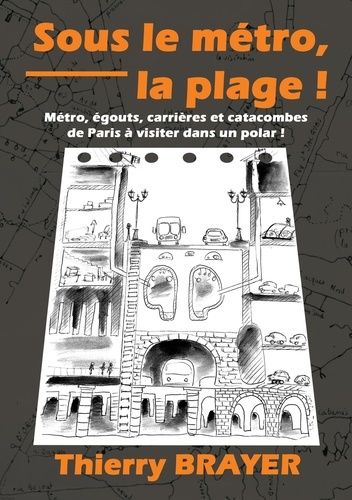 Emprunter Sous le métro, la plage ! Net Mergitur livre