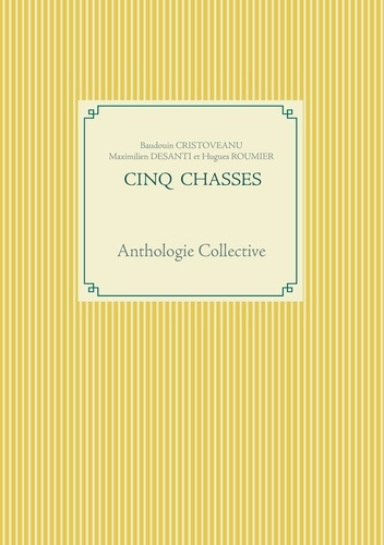 Emprunter Cinq chasses. Anthologie Collective livre