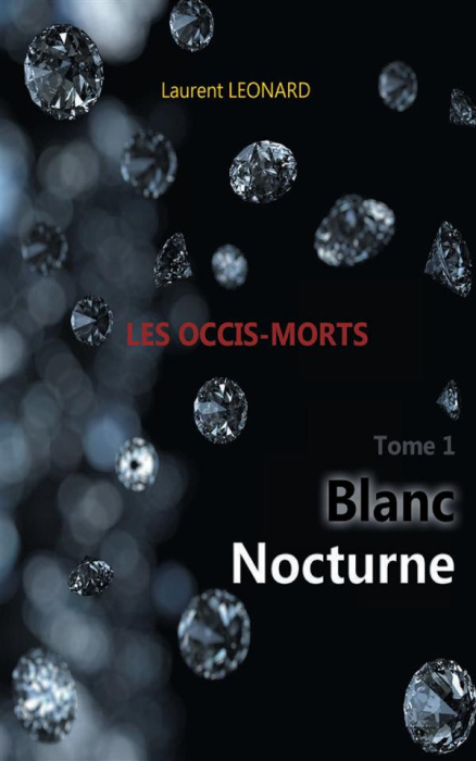 Emprunter Blanc nocturne. Les occis-morts livre
