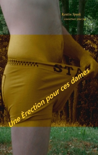 Emprunter Une érection pour ces dames livre