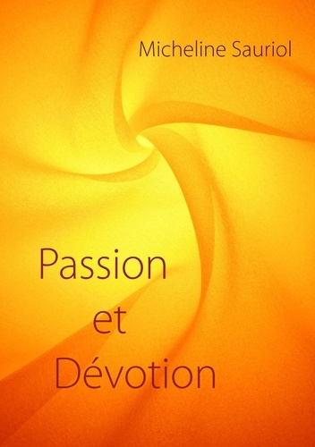 Emprunter Passion et dévotion livre