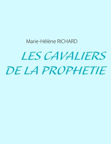 Emprunter Les cavaliers de la prophétie livre