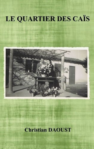Emprunter LE QUARTIER DES CAIS livre