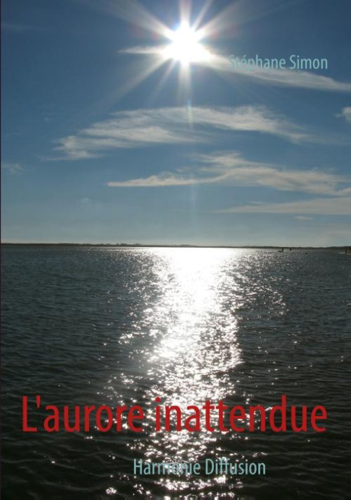 Emprunter L'AURORE INATTENDUE - HARMONIE DIFFUSION livre