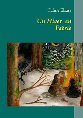 Emprunter Un hiver en Faërie livre