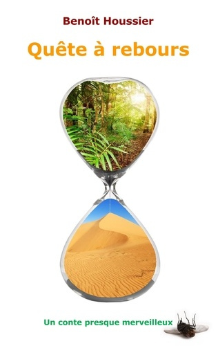 Emprunter Quête à rebours. Un conte presque merveilleux livre