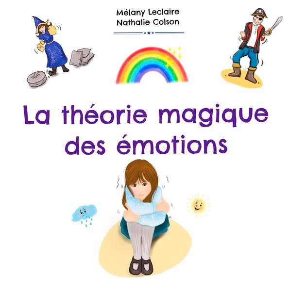 Emprunter La théorie magique des émotions livre