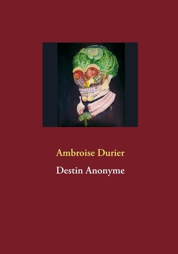 Emprunter Destin anonyme livre