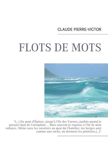 Emprunter Flot de mots livre