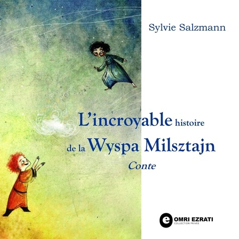 Emprunter L'incroyable histoire de la Wyspa Milsztajn livre