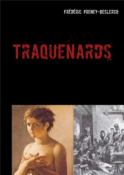 Emprunter Traquenards. Paris et Colmar - 1822 livre