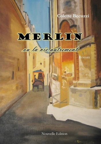 Emprunter Merlin ou la vie autrement livre