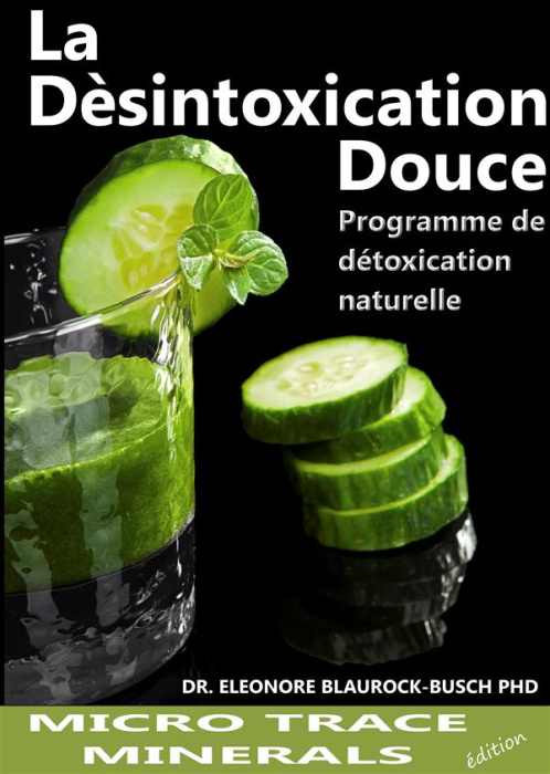 Emprunter La désintoxication douce. Programme de détoxification naturelle livre