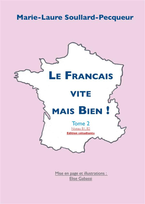 Emprunter Le français vite mais bien. Tome 2 : étudiant livre