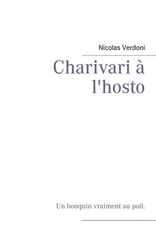 Emprunter Charivari à l'hosto livre