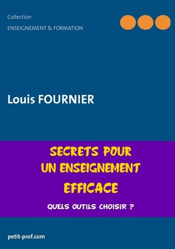 Emprunter Secrets pour un enseignement efficace. Quels outils choisir ? livre
