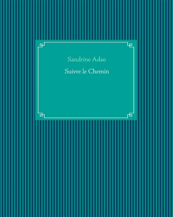 Emprunter Suivre le chemin livre