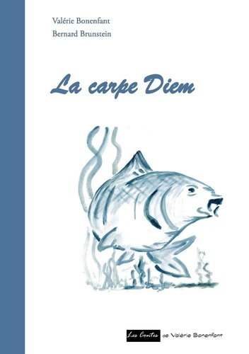 Emprunter La carpe diem. Les contes de Valérie Bonenfant livre