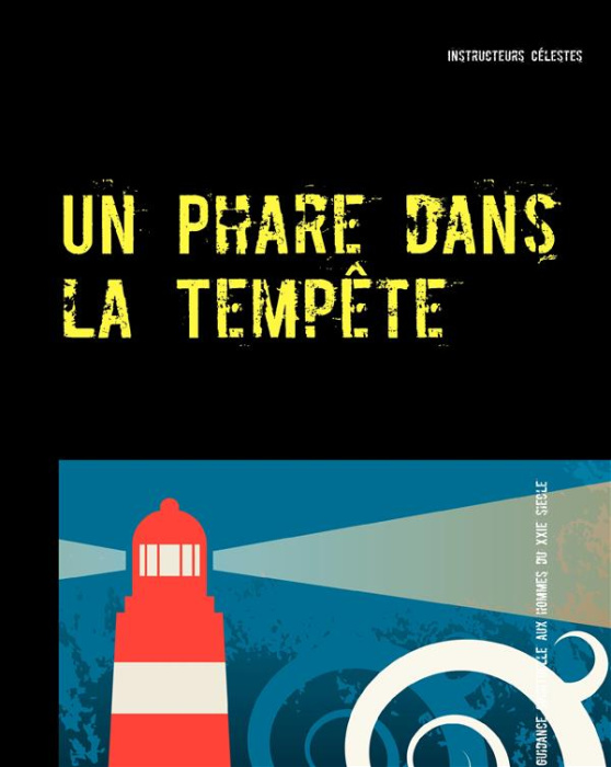Emprunter EVEIL SPIRITUEL UN PHARE DANS LA TEMPETE livre