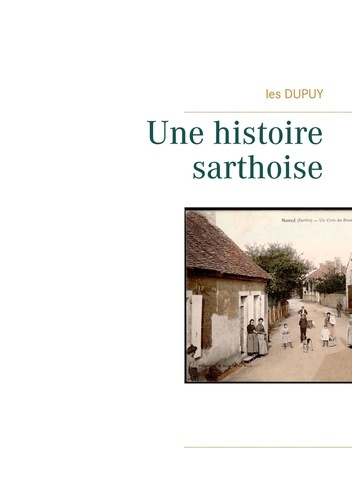 Emprunter Une histoire sarthoise livre