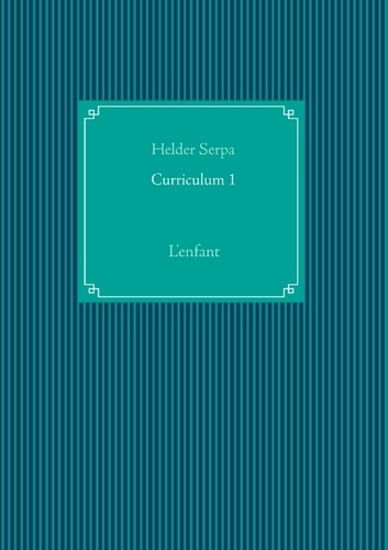 Emprunter CURRICULUM 1 - L'ENFANT livre