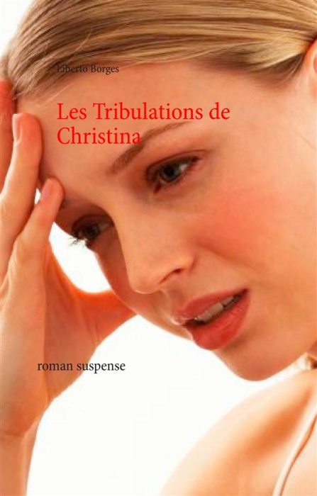 Emprunter LES TRIBULATIONS DE CHRISTINA livre